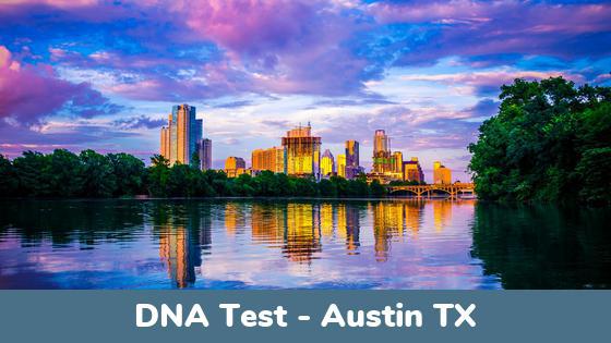 Austin TX DNA Testing Locations