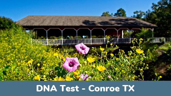 Conroe TX DNA Testing Locations