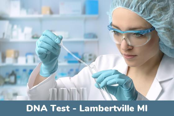 Lambertville MI DNA Testing Locations