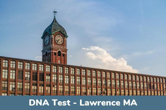 Lawrence MA DNA Testing Lawrence MA DNA Testing Locations