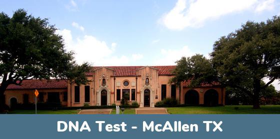 McAllen TX DNA Testing Locations