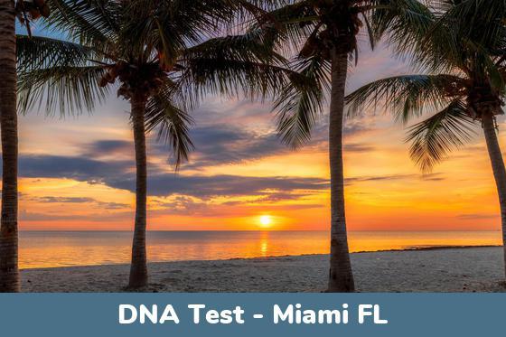 Miami FL DNA Testing Locations