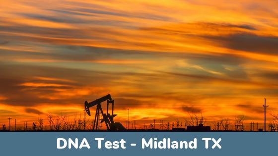 Midland TX DNA Testing Locations
