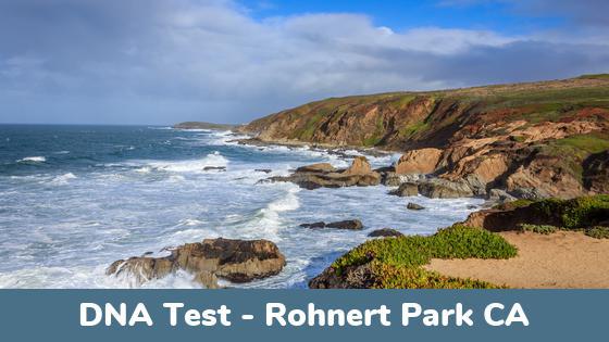 Rohnert Park CA DNA Testing Locations