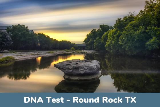 Round Rock TX DNA Testing Locations