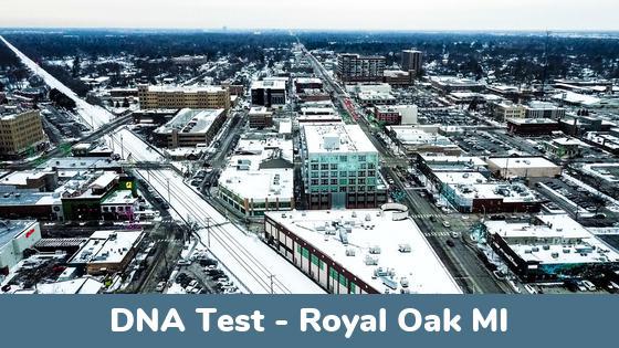 Royal Oak MI DNA Testing Locations