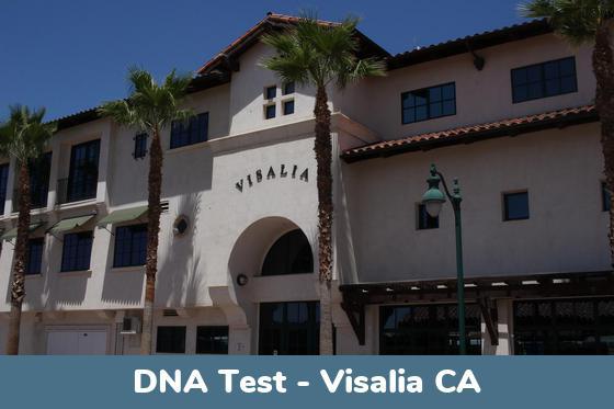 Visalia CA DNA Testing Locations