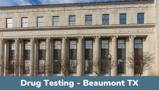 Beaumont TX Drug Testing Locations