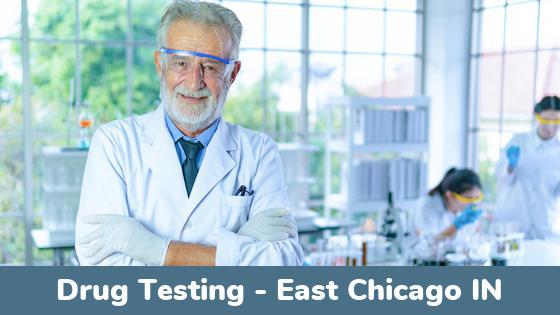 East Chicago IN Drug Testing Locations