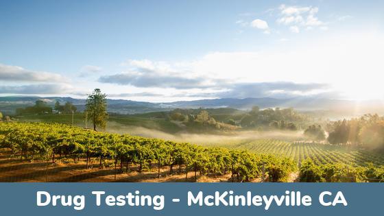 McKinleyville CA Drug Testing Locations