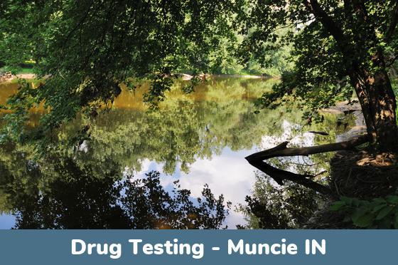 Muncie IN Drug Testing Locations