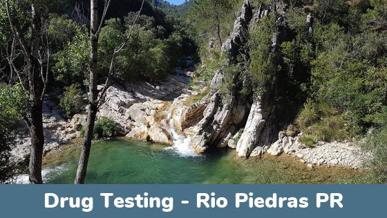 Rio Piedras PR Drug Testing Locations