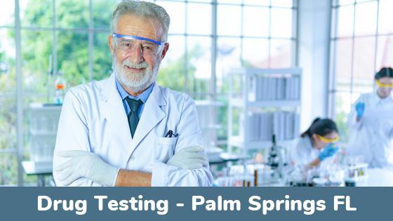 Palm Springs FL Drug Testing Locations